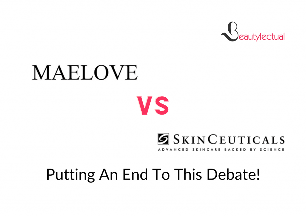 Maelove VS SkinCeuticals 